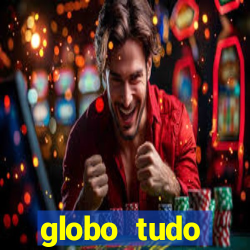 globo tudo absolutamente sobre esporte